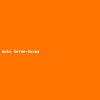 Gute Seide-Socke